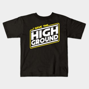 I Have the High Ground Kids T-Shirt